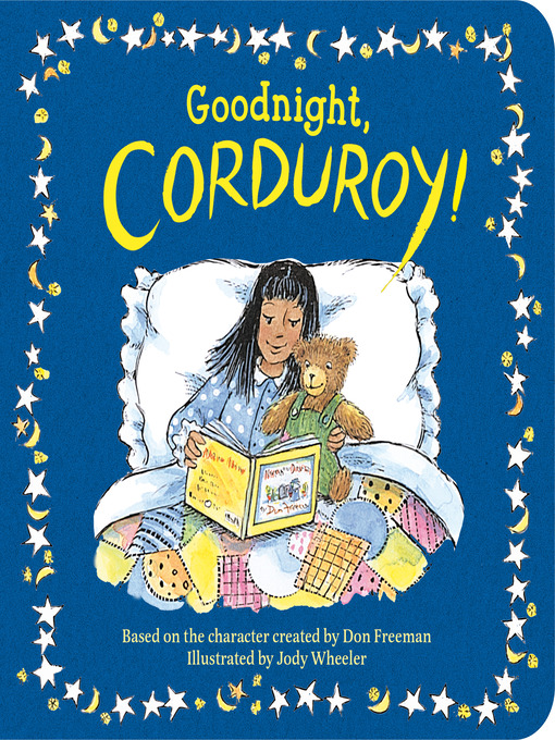 Title details for Goodnight, Corduroy! by Jody Wheeler - Available